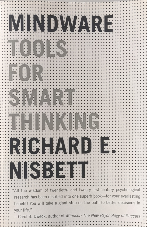 Mindware - Tools for smart thinking - Richard E. Nisbett